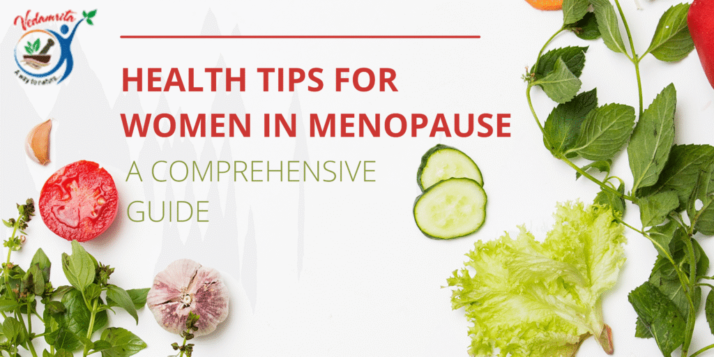 health tips for women in Menopause
